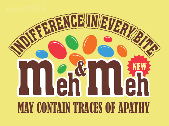 Meh & Meh