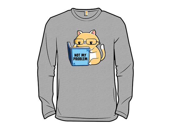 Not My Problem Cat