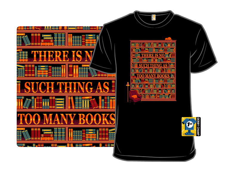 There is No Such Thing as Too Many Books - Gallery 3
