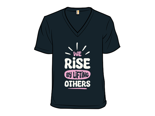 Rise By Lifting Others