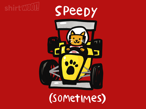 Speedy Sometimes