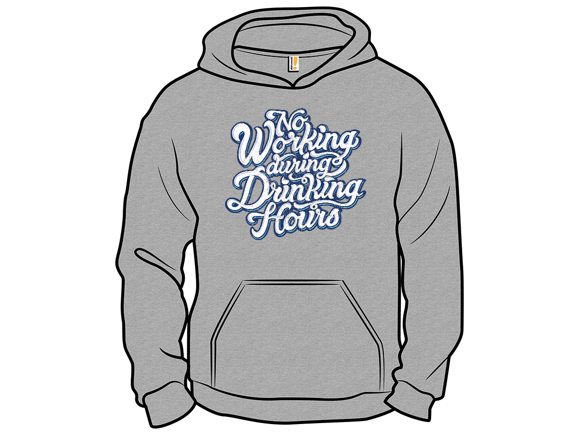 Secret Saturday Shirt: "No Working" - Gallery 12