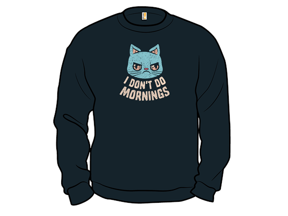 I Don't Do Mornings Cranky Cat