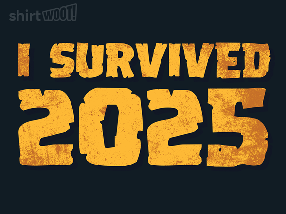 I Survived 2025