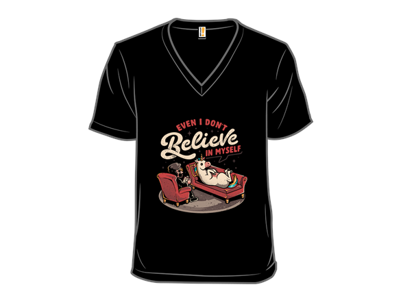 Even I Don't Believe In Myself