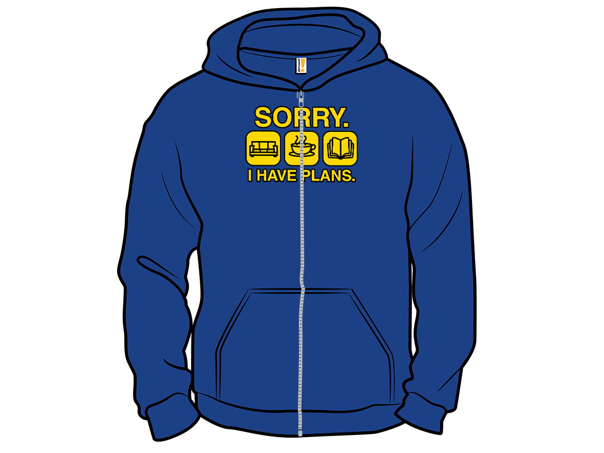 Sorry I Have Plans - Gallery 12