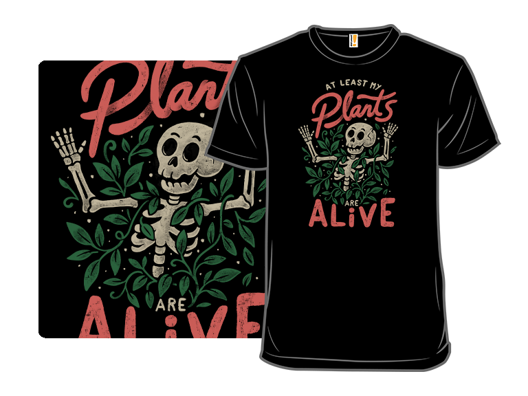 At Least My Plants Are Alive - Gallery 8