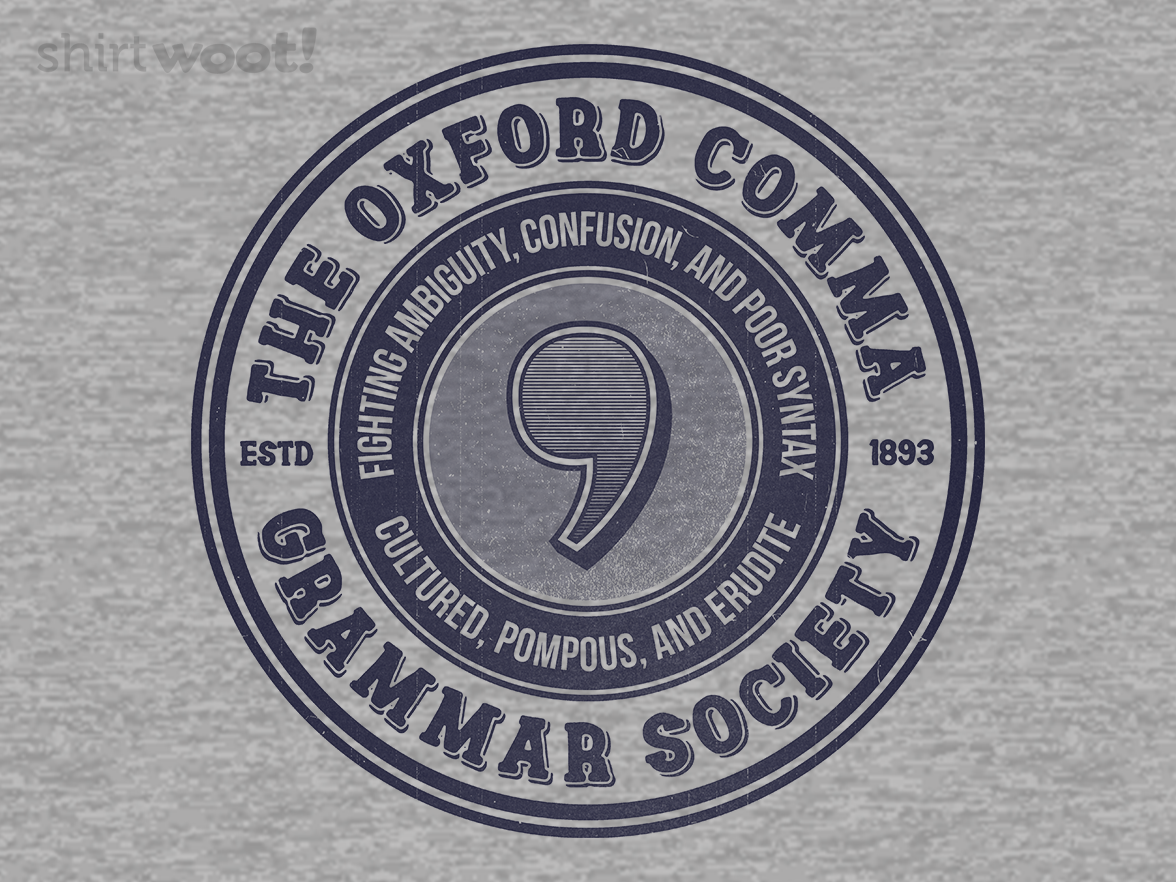 The Oxford Comma Grammar Society Remix - Gallery 4