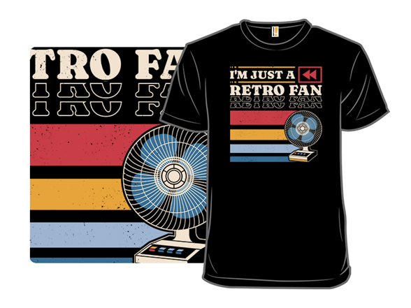 I'm Just a Retro Fan