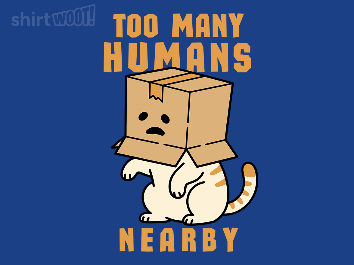 Too Many Humans Nearby - Gallery 8