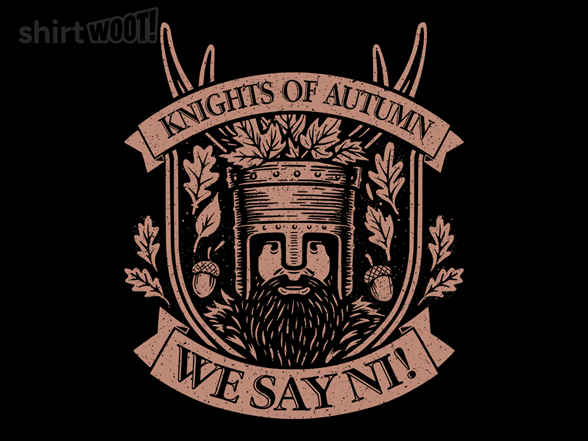 Knights of Autumn - We Say Ni!