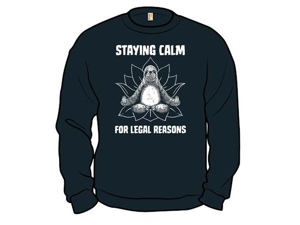 Staying Calm For Legal Reasons