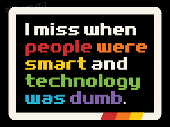 When People Were Smart...