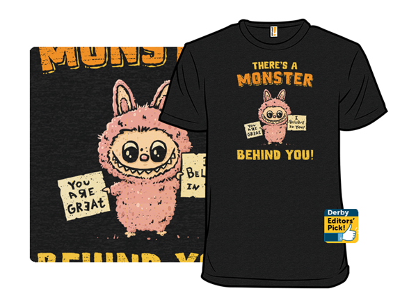 There Is A Monster Behind You!