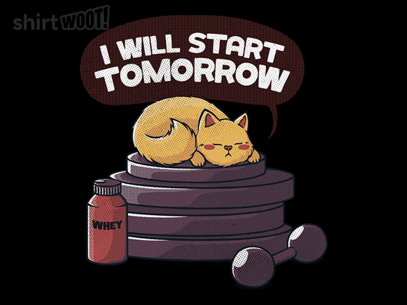 I Will Start Tomorrow