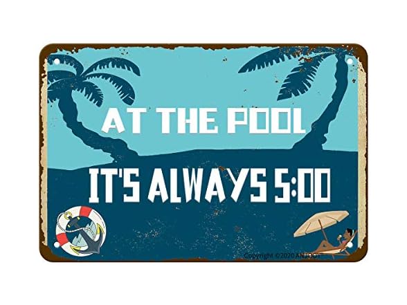At The Pool It's Always 5:00 Sign