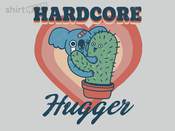 Hardcore Hugger