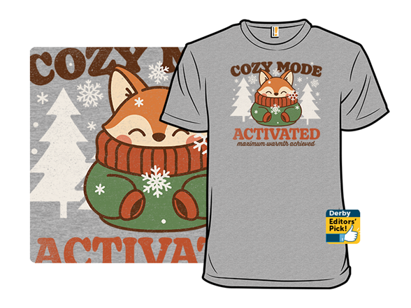 Cozy Mode Activated