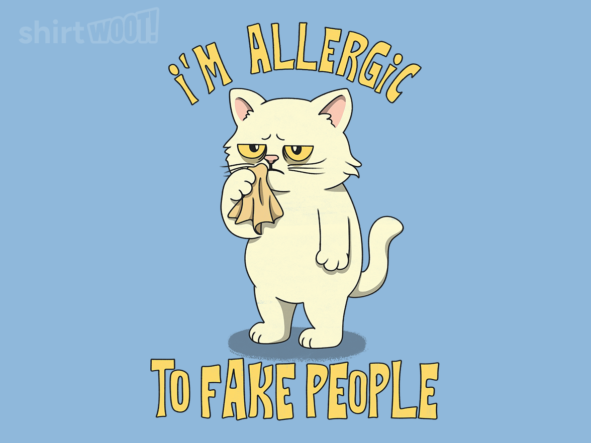 I'm Allergic To Fake People - Gallery 5