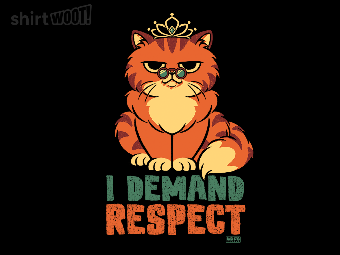I Demand Respect. - Gallery 4