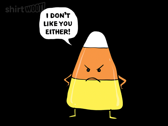 I Don?t Like Me Either