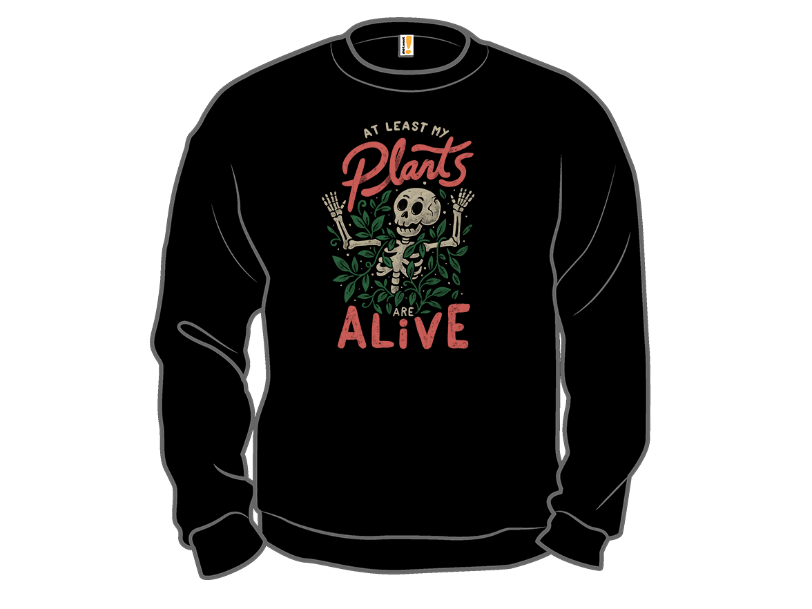 At Least My Plants Are Alive - Gallery 11