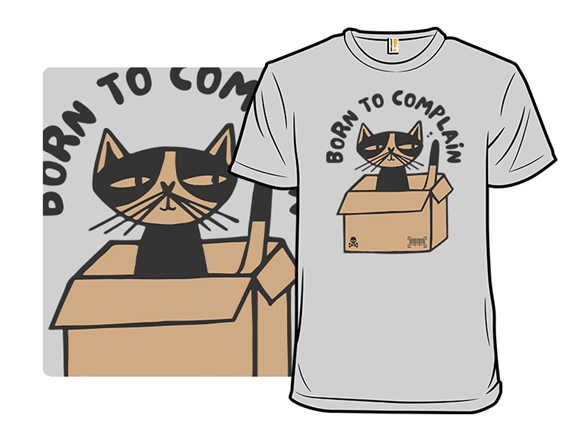 Born to Complain