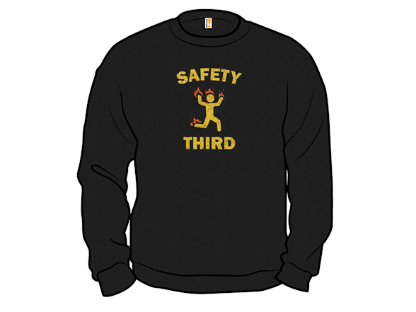 Safety Third