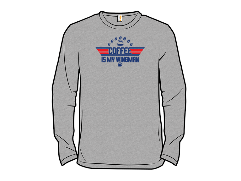 Coffee Is My Wingman