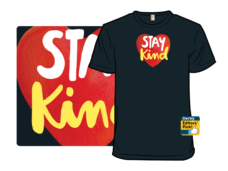 Stay Kind - Gallery 8