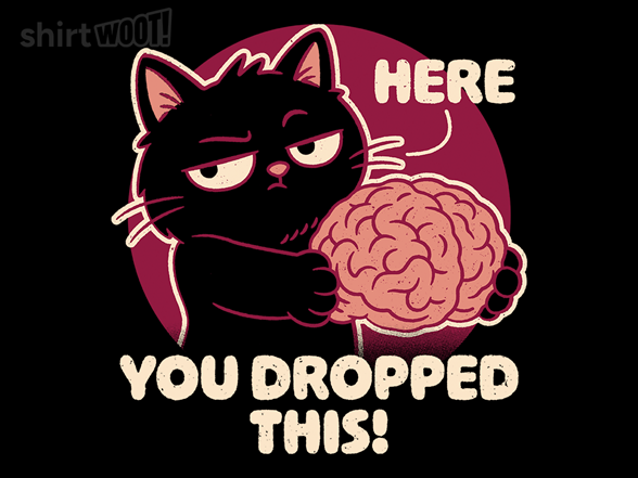 Here You Dropped This