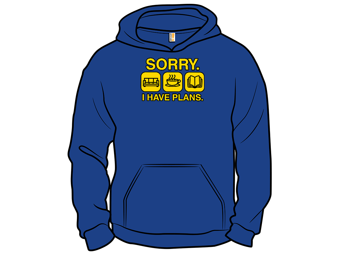 Sorry I Have Plans - Gallery 10