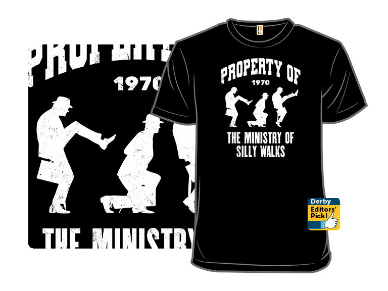 Property Of The Ministry Of Silly Walks