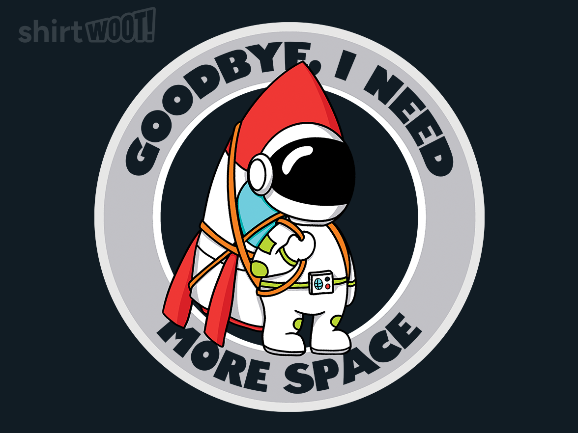Goodbye, I Need More Space - Gallery 9