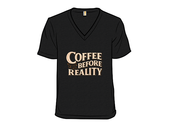 Coffee Before Reality