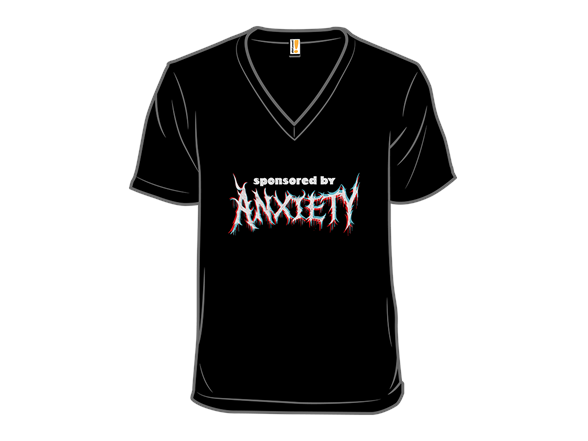 Sponsored by ANXIETY