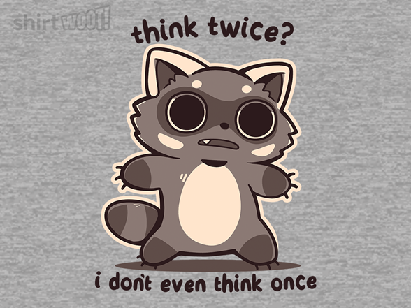 Think Twice