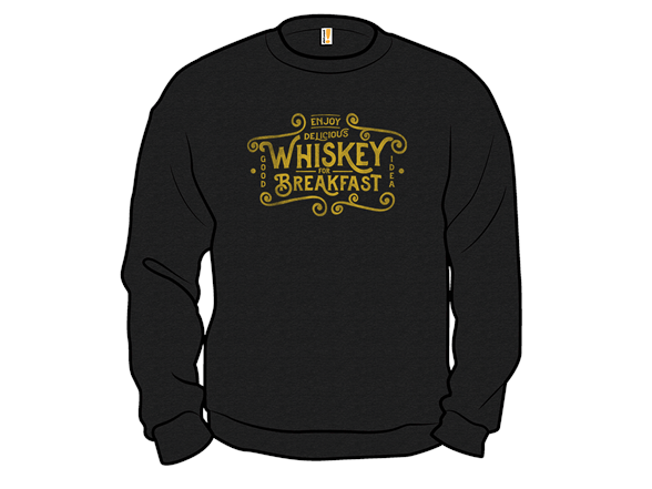 Delicious Whiskey For Breakfast