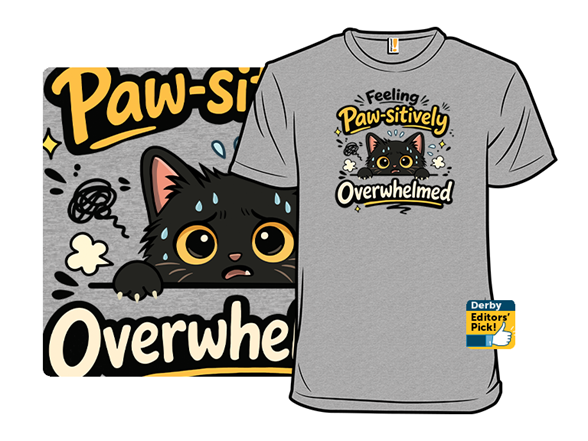 Pawsitively Overwhelmed