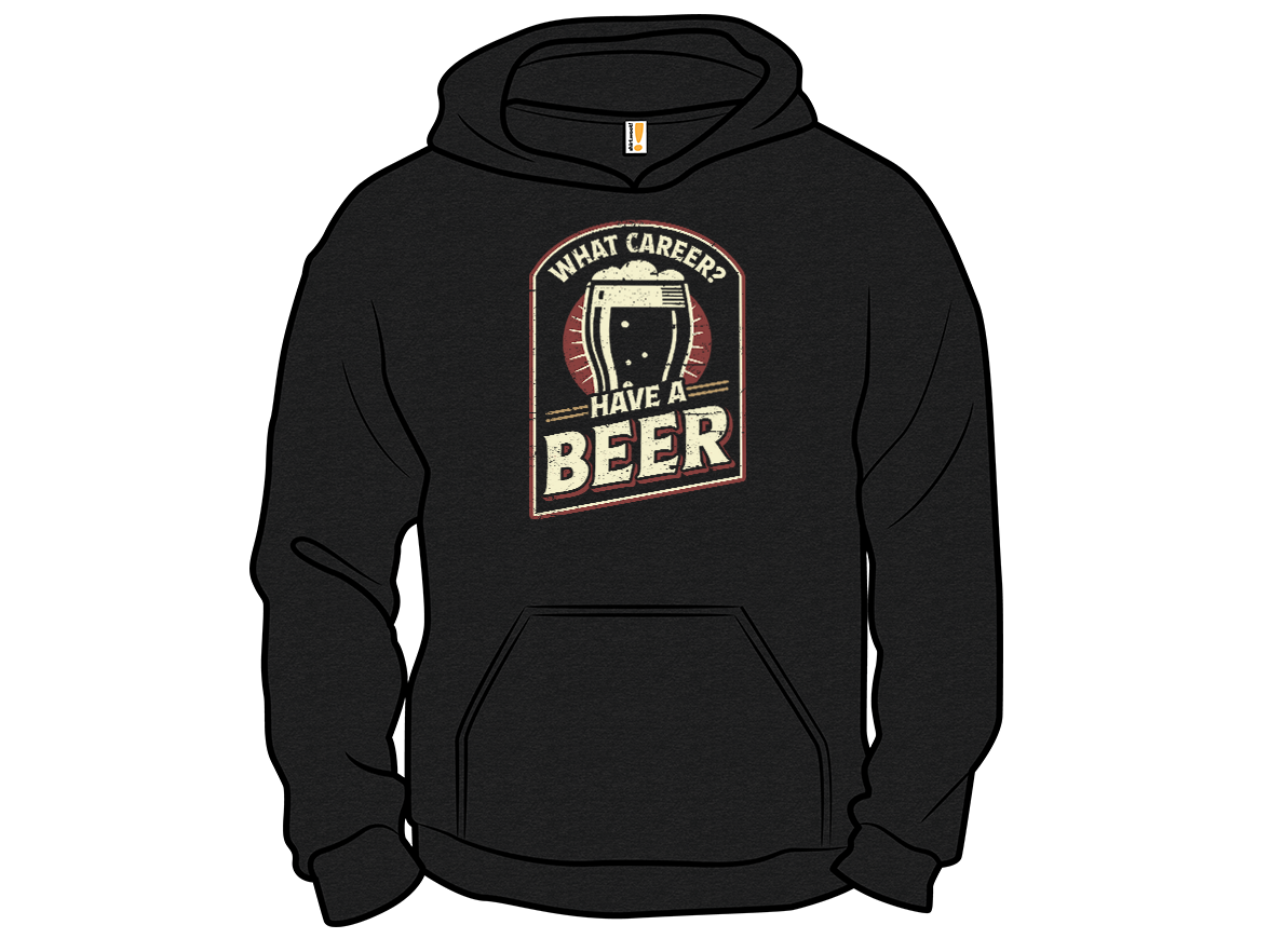 What Career? Have A Beer. - Gallery 12