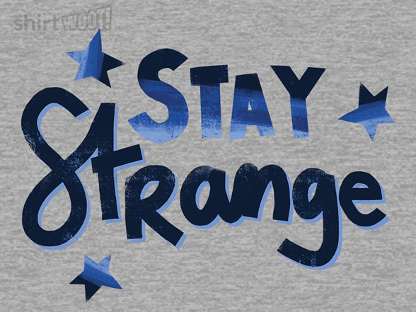 Stay Strange