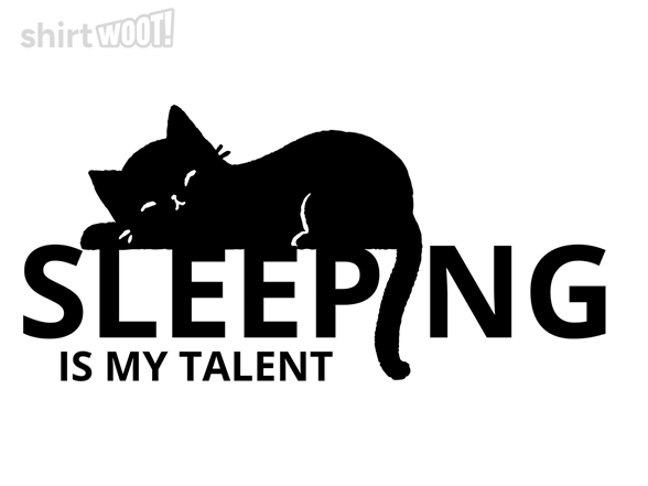 Sleeping is my Talent