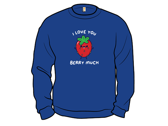 I Love You Berry Much