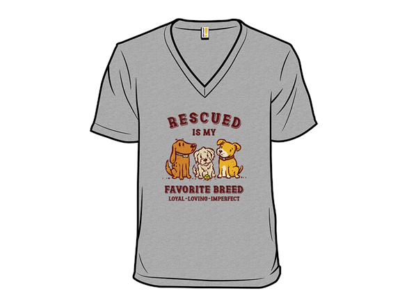 Rescued Is My Favorite Breed