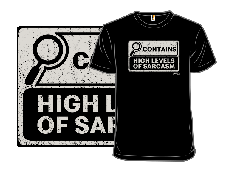 Contains High Levels Of Sarcasm - Gallery 3