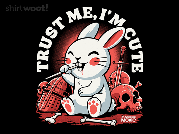 Trust Me I'm Cute