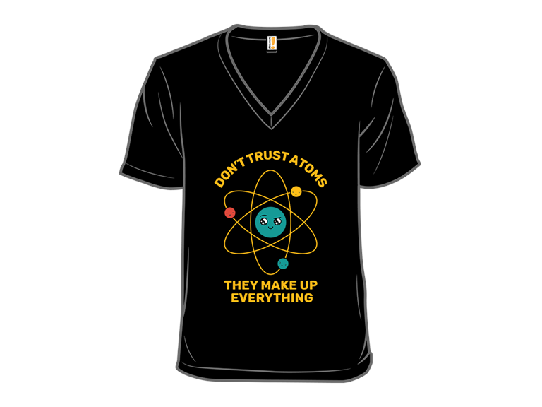 Don't Trust Atoms