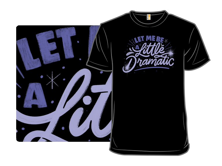 Let Me Be a Little Dramatic - Gallery 8