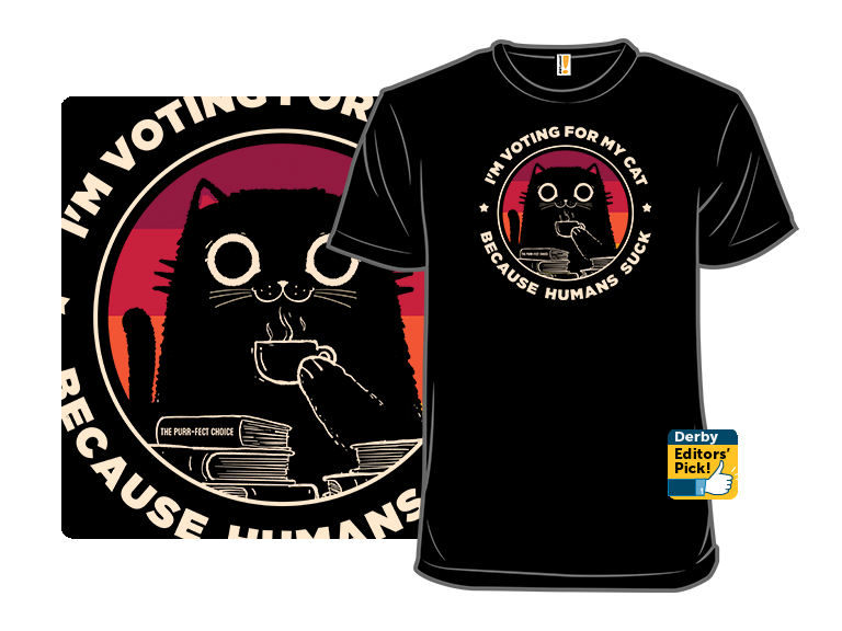 I'm voting for my cat