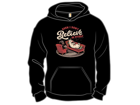 Even I Don't Believe In Myself